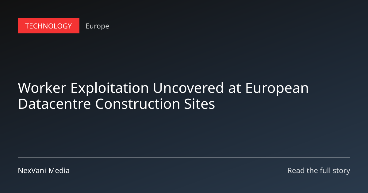 A construction site featuring large datacentre infrastructure under development in Europe.